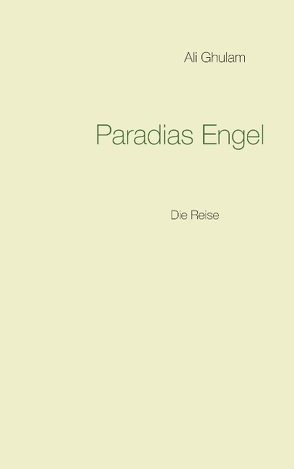 Paradias Engel von Ghulam,  Ali