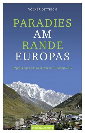 Paradies am Rande Europas von Dittrich,  Volker