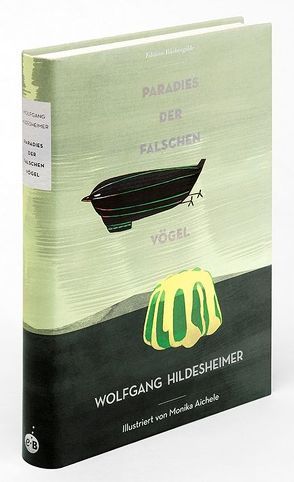 Paradies der falschen Vögel von Aichele,  Monika, Hildesheimer,  Wolfgang