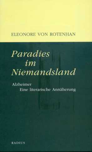 Paradies im Niemandsland von Rotenhan,  Eleonore von