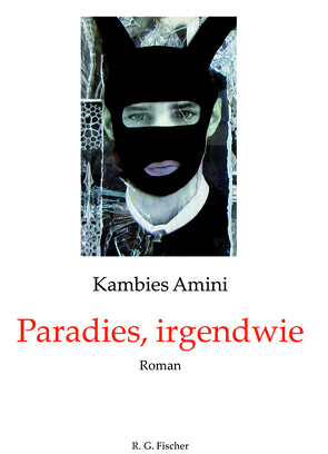 Paradies, irgendwie von Amini,  Kambies