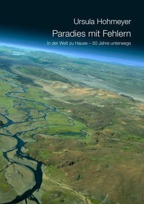 Paradies mit Fehlern von Hohmeyer,  Ursula