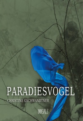 Paradiesvogel von Gschwandtner,  Christine