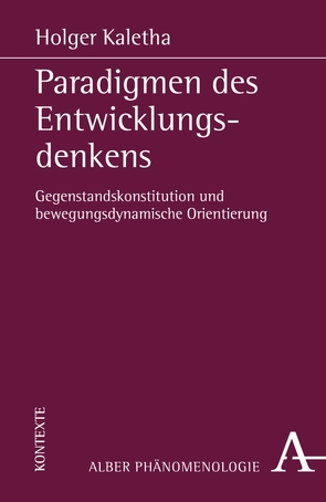 Paradigmen des Entwicklungsdenkens von Kaletha,  Holger