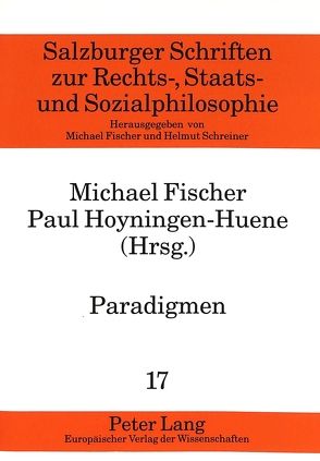 Paradigmen von Fischer,  Michael, Hoyningen-Huene,  Paul