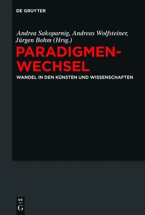 Paradigmenwechsel von Bohm,  Jürgen, Sakoparnig,  Andrea, Wolfsteiner,  Andreas