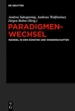 Paradigmenwechsel von Bohm,  Jürgen, Sakoparnig,  Andrea, Wolfsteiner,  Andreas