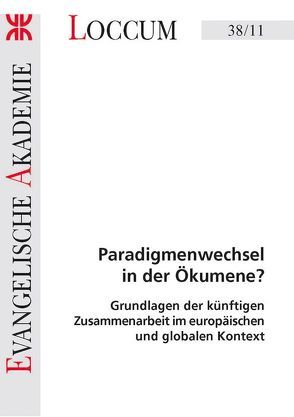 Paradigmenwechsel in der Ökumene? von Goldenstein,  Johannes