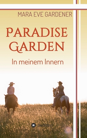 Paradise Garden von Gardener,  Mara Eve