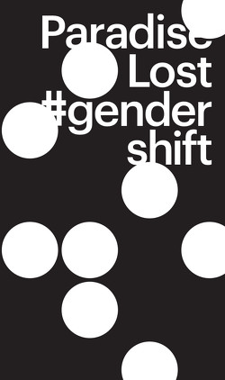 Paradise Lost #gender shift von Dr. Zahner,  Walter