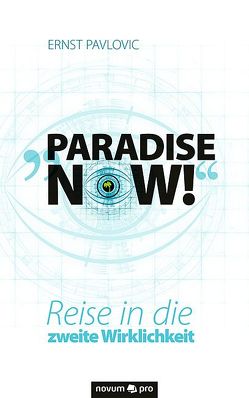 „Paradise now!“ von Pavlovic,  Ernst