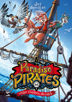 Paradise Pirates retten Captain Scratch von Haefs,  Gabriele, Meinzold,  Max, Prentice,  Andy