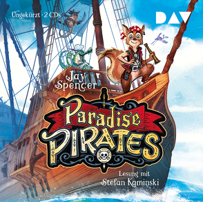 Paradise Pirates (Teil 1) von Haefs,  Gabriele, Kaminski,  Stefan, Maas,  Doreen, Meinzold,  Max, Spencer,  Jay