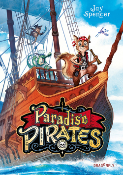 Paradise Pirates von Haefs,  Gabriele, Meinzold,  Max, Spencer,  Jay