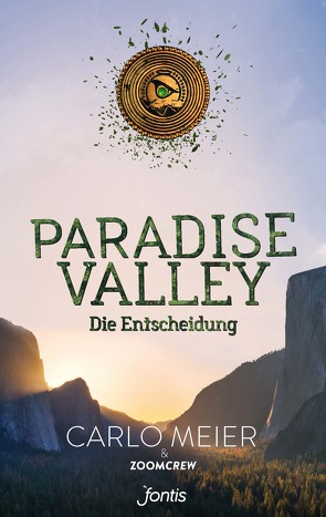 Paradise Valley: Die Entscheidung von Meier,  Carlo, ZoomCrew