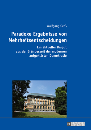 Paradoxe Ergebnisse von Mehrheitsentscheidungen von Gerß,  Wolfgang