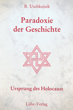 Paradoxie der Geschichte von Hinrichs,  Armin, Menkens,  Harm, Orter,  G R, Uschkujnik,  B