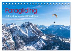 Paragliding – Aufbruch zu neuen Höhenflügen (Tischkalender 2024 DIN A5 quer), CALVENDO Monatskalender von Frötscher,  Andy