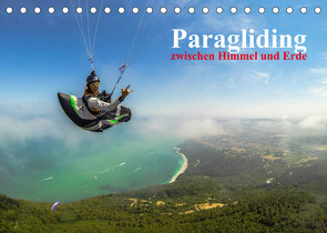 Paragliding – zwischen Himmel und Erde (Tischkalender 2023 DIN A5 quer) von Frötscher - moments in air,  Andy