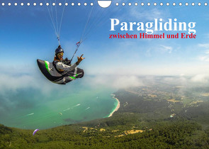 Paragliding – zwischen Himmel und Erde (Wandkalender 2023 DIN A4 quer) von Frötscher - moments in air,  Andy