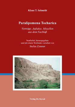 Paralipomena Tocharica von Schmidt,  Klaus T., Zimmer,  Stefan