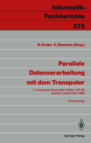 Parallele Datenverarbeitung mit dem Transputer von Grebe,  Reinhard, Ziemann,  Christian