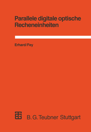 Parallele digitale optische Recheneinheiten von Fey,  Dietmar