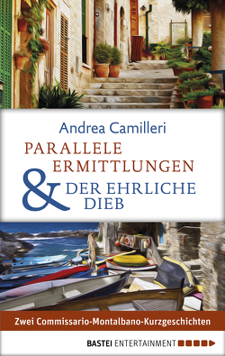 Parallele Ermittlungen & Der ehrliche Dieb von Camilleri,  Andrea, Koegler,  Walter, Seuß,  Rita