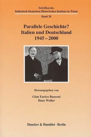 Parallele Geschichte? von Rusconi,  Gian Enrico, Woller,  Hans