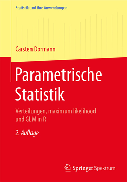 Parametrische Statistik von Dormann,  Carsten F.