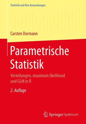 Parametrische Statistik von Dormann,  Carsten F.