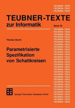 Parametrisierte Spezifikation von Schaltkreisen von Burch,  Thomas