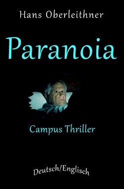 Paranoia von Oberleithner,  Hans