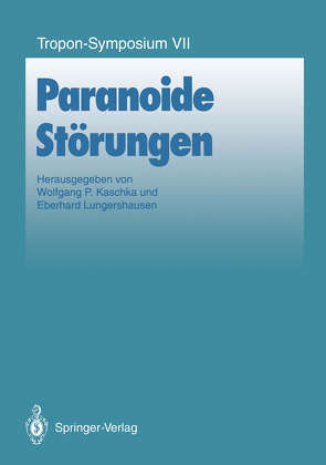 Paranoide Störungen von Kaschka,  Wolfgang P, Lungershausen,  Eberhard