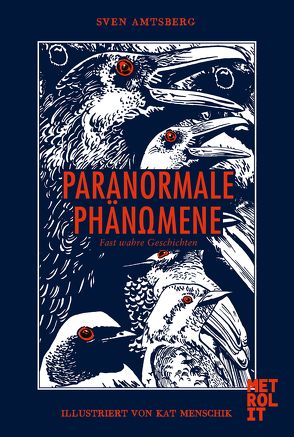 Paranormale Phänomene von Amtsberg,  Sven, Menschik,  Kathrin