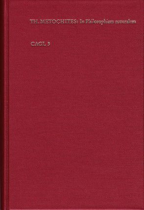 Paraphrasis in Aristotelis universam naturalem philosophiam von Hervetus,  Gentianus, Lohr,  Charles, Metochites,  Theodorus