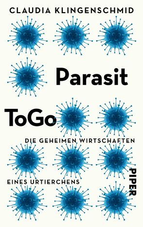 Parasit ToGo von Klingenschmid,  Claudia