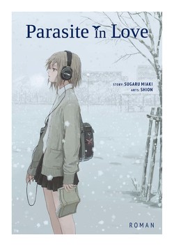 Parasite in Love – Roman von Sugaru,  Miaki, Truong,  Anja