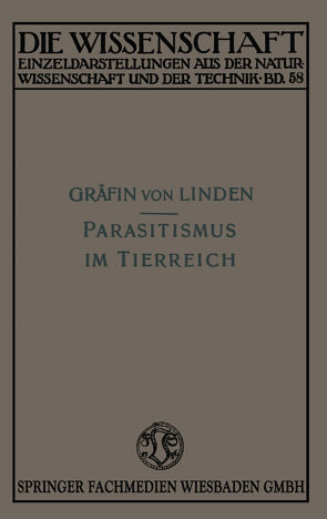 Parasitismus im Tierreich von Linden,  Maria Gräfin von