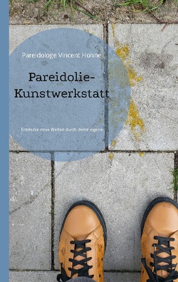 Pareidolie-Kunstwerkstatt von Vincent Hohne,  Pareidologe