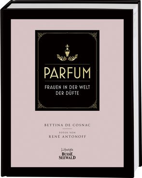 Parfum von Antonoff,  René, De Cosnac,  Bettina