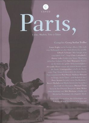 Paris von Altmann,  Andreas, Begley,  Louise, Fichtner,  Ullrich, Henle,  Fritz, Leder,  Danny, Lutterbeck,  Klaus, Michels,  Karen, Minkmar,  Nils, Moeyaerts,  Bart, Nizon,  Paul, Perrey,  Alexander, Stamm,  Peter, Thoss,  Michael, Troller,  Georg Stefan, Weber,  Anne