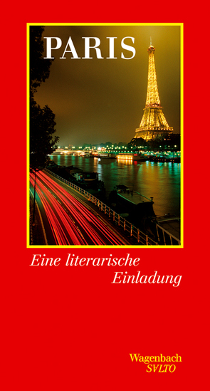 Paris. Eine literarische Einladung von Uttendörfer,  Karin, Wassermann,  Annette