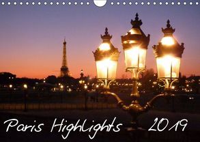 Paris Highlights Wandkalender 2019 DIN A3 quer (Wandkalender 2019 DIN A4 quer) von Polteaux,  Rafael