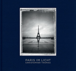 Paris im Licht von Stehmann,  Ira, Thomas,  Christopher