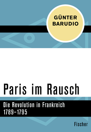 Paris im Rausch von Barudio,  Günter