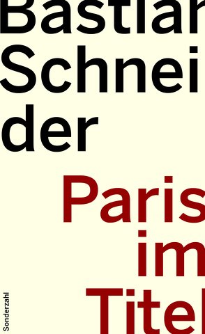 Paris im Titel von Schneider,  Bastian
