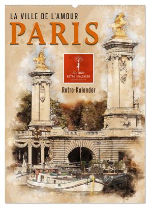 Paris – la Ville de l’amour (Wandkalender 2024 DIN A2 hoch), CALVENDO Monatskalender von Roder,  Peter