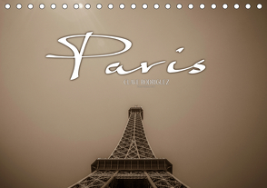 Paris (Tischkalender 2021 DIN A5 quer) von RODRIGUEZ Photography,  CLAVE