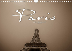 Paris (Wandkalender 2022 DIN A4 quer) von RODRIGUEZ Photography,  CLAVE